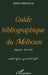 Guide Bibliographique de Melhoum by Dellai Ahmed-Etnine