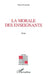 La Morale Des Enseignants by Bouchard Pascal
