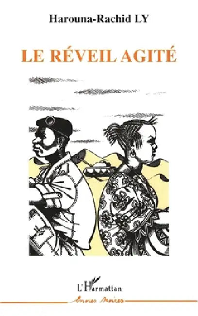 Le réveil agité by Harouna-Rachid Ly