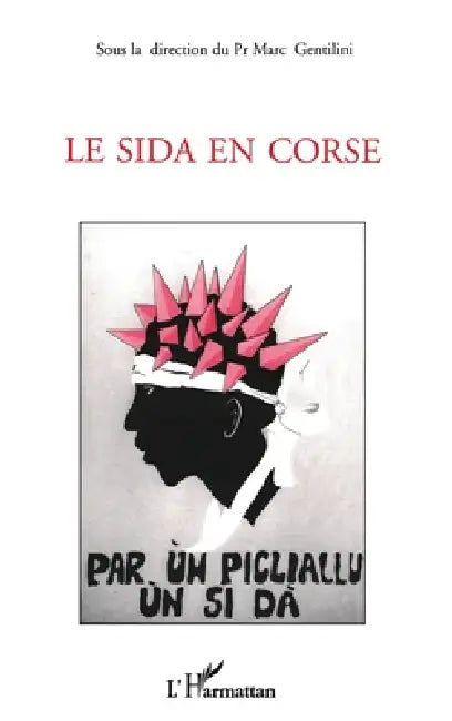 Le Sida En Corse by Marc Gentilini