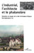 L'industriel, l'architecte et le phalanstère by Soderstrom Ola