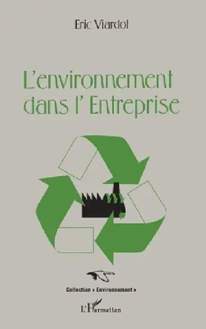 L'environnement dans l'entreprise by Viardot Eric