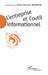 L'entreprise et l'outil informationnel by Monnoyer Marie C /Anne Mayere