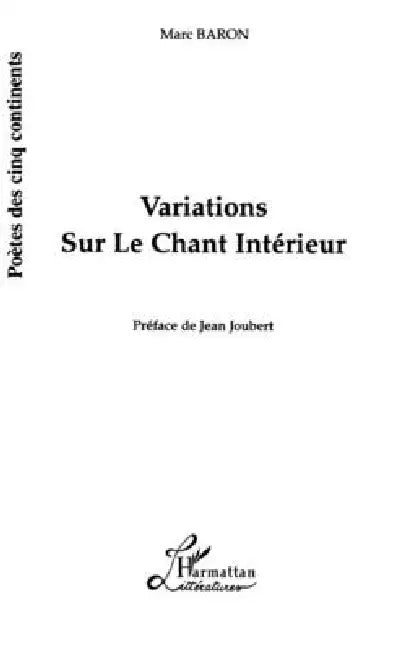 Variations sur le Chant Intérieur by Baron Marc