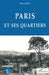Paris et ses Quartiers by Thierry Halay