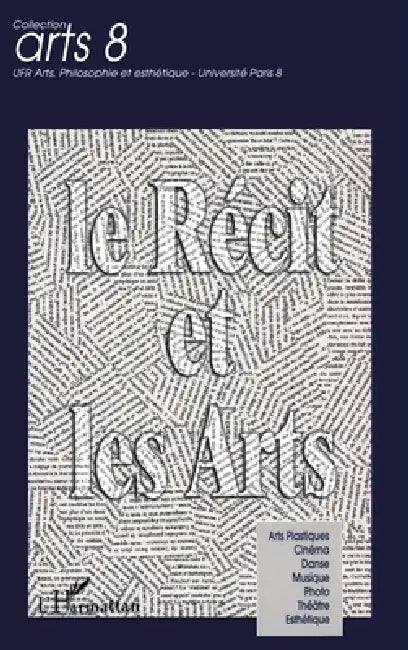 Le Recit Et Les Arts by Jean-Paul Olive