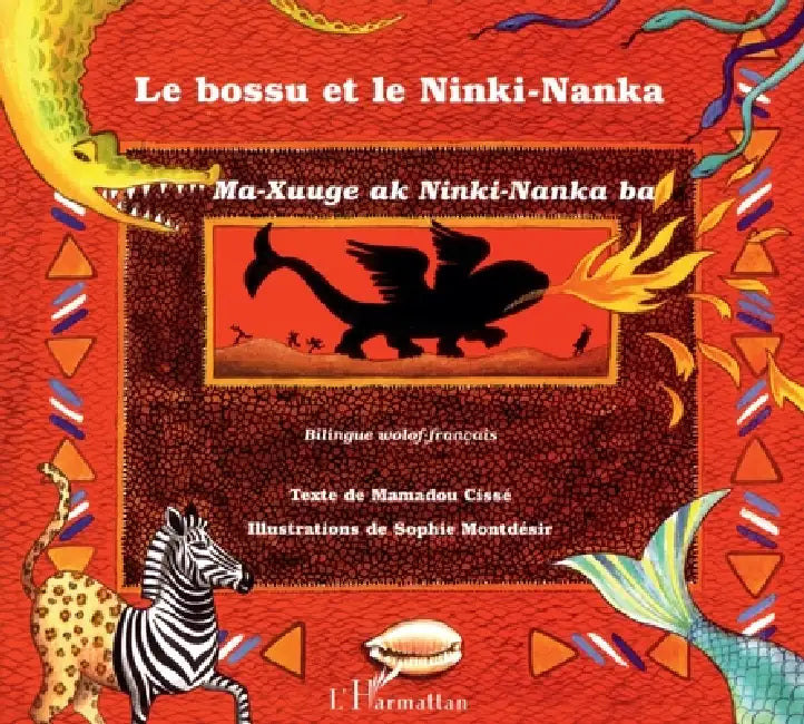 Le bossu et le Ninki-Nanka by Mamadou Cissé