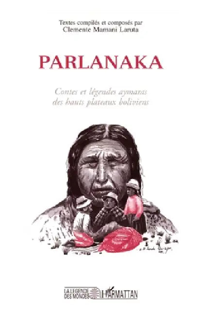 Parlanaka by Conde Anispe Eduardo