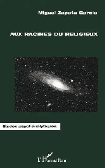 Aux Racines Du Religieux by Masse Gilbert