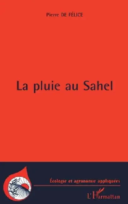 La pluie au Sahel by Pierre de Felice