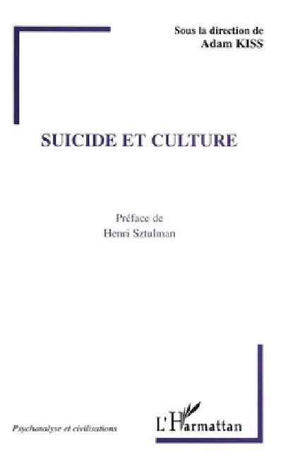 Suicide Et Culture by Kiss Adam