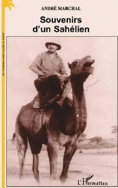 Souvenirs d'Un Sahelien by Marchal