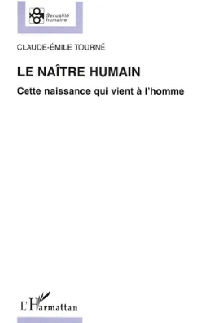 Le Naître Humain by Tourne Claude-Emile