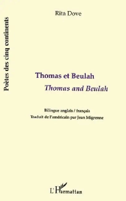 Thomas Et Beulah: Thomas and Beulah by Migrenne Jean