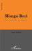 Mongo Beti: La quête de la liberté by Andre Djiffack