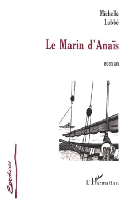 Le Marin d'Anaïs by Michelle Labbé