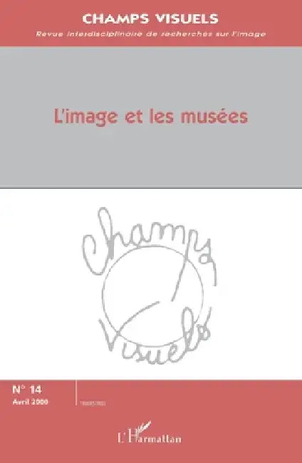 L'image et les musées by Jean-Pierre Esquenazi