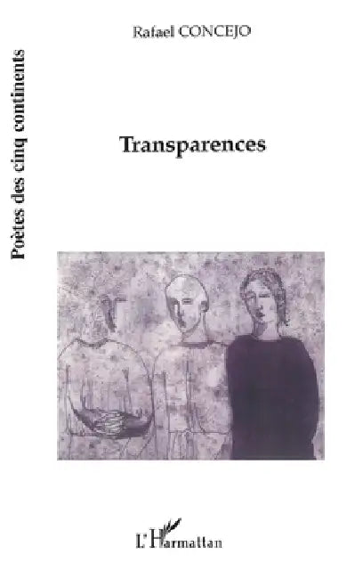 Transparences by Rafael Concejo