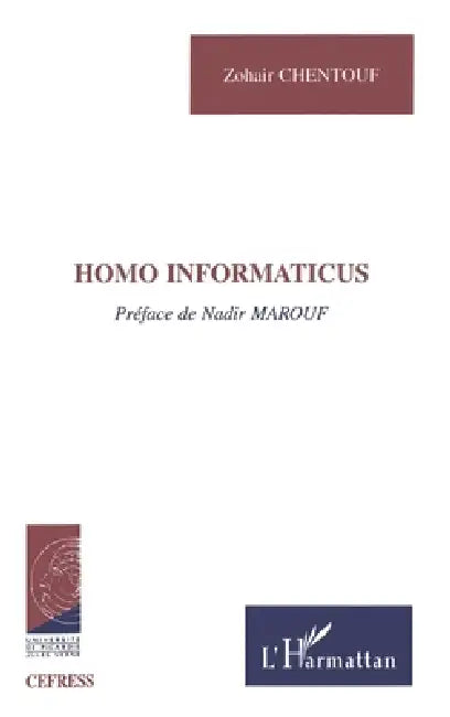 Homo Informaticus by Chentouf Zohair