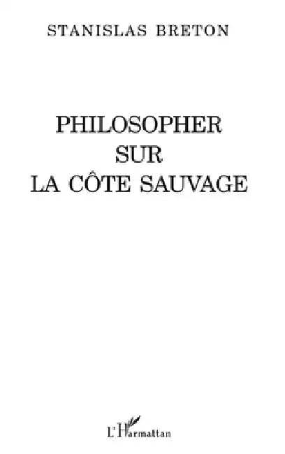 Philosopher sur la côte sauvage by Breton Stanislas
