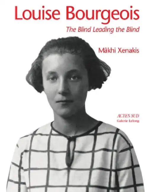 Louise Bourgeois: The Blind Leading the Blind by Louise Bourgeois