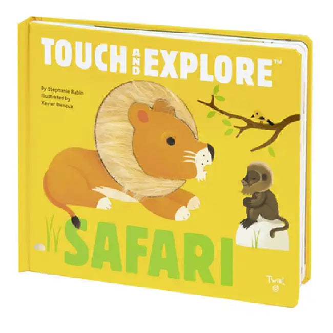 Touch and Explore: Safari by Stephanie Babin