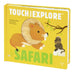 Touch and Explore: Safari by Stephanie Babin