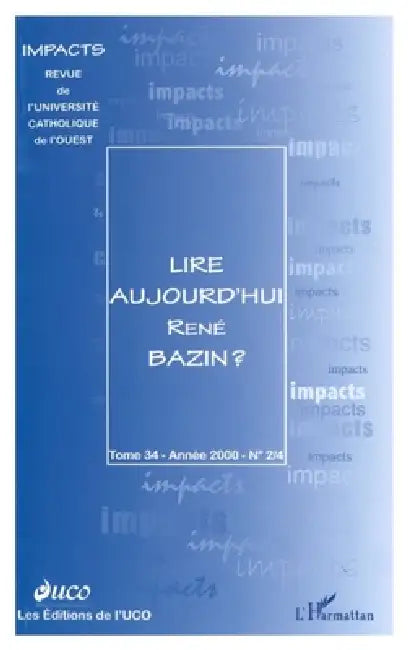 Lire Aujourd'hui René Bazin ? by Association Saint-Yves