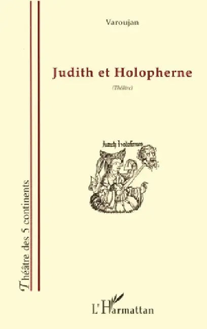 Judith Et Holopherne by Ouzounian Isabelle