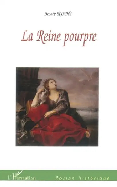 La Reine Pourpre by Riahi Jessie