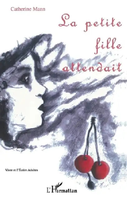 La Petite Fille Attendait by Catherine Mann