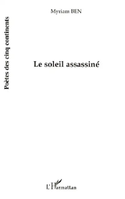 Le Soleil Assassiné by Burthey Genevieve