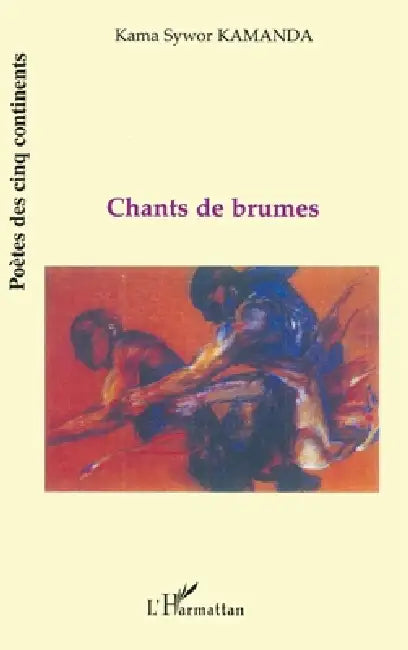 Chants de Brume by Kamanda Kama