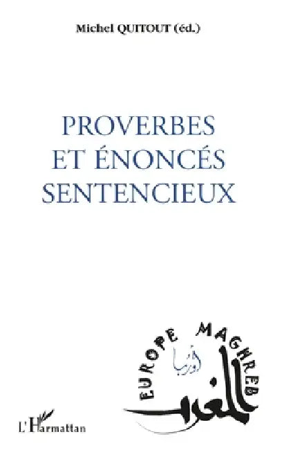 Proverbes et énoncés sentencieux by Michel Quitout