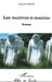 Les Maîtres-À-Manioc by Gabriel Darvoy