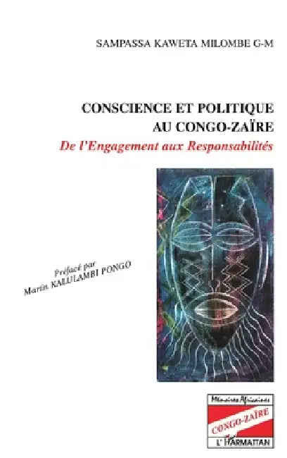Conscience et politique au Congo-Zaïre by Sampassa Nathalie Mujinga, Sampassa Mutshima