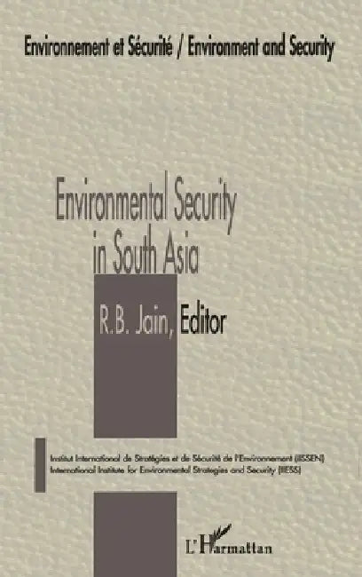 Environmental Security in South Asia by Painchaud Paul