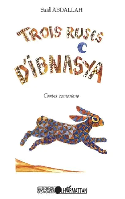 Trois Ruses d'Ibnasya by Said Abdallah