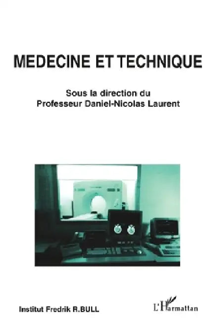 Médecine et technique by Daniel-Nicolas Laurent