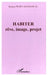 Habiter: rêve, image, projet by Pezeu-Massabuau Jacques