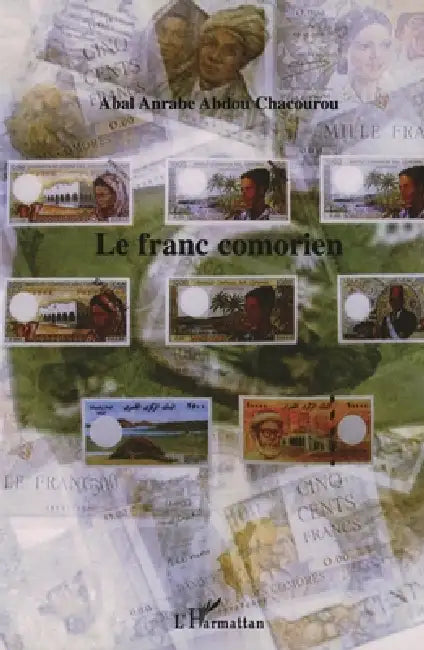 Le franc comorien by Abdou Chacourou