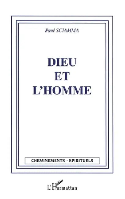 Dieu et l'Homme by Sciamma Paul