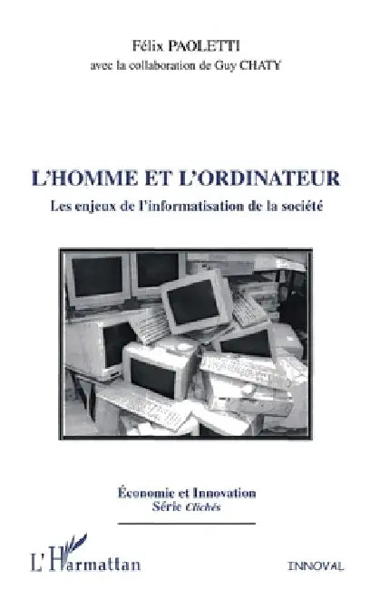 L'homme et l'ordinateur by Paoletti Felix