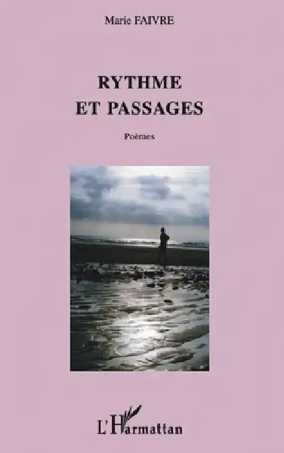 Rythme et passages by Faivre Marie