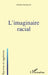 L'imaginaire racial by Frederic Monneyron