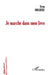 Je marche dans mon livre by Holderic Serge