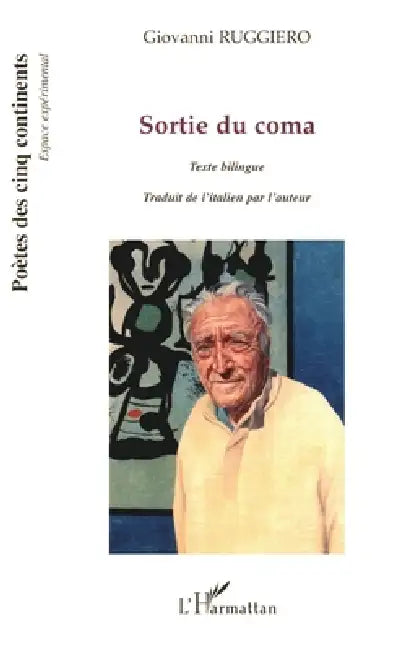 Sortie du coma by Giovanni Ruggiero