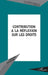 Contribution à la réflexion sur les droits by Michaut Francoise