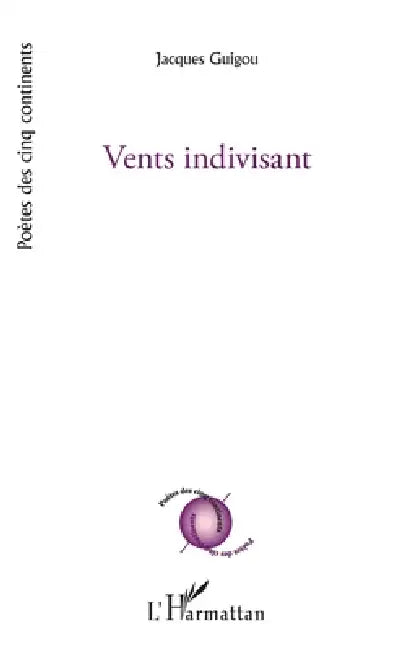 Vents indivisant by Jacques Guigou