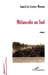 Mélancolie au Sud by Le Scoezec Masson Annick